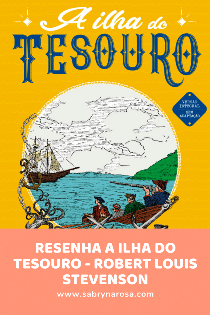 Livro: A ilha do tesouro- (Texto integral - Clássicos Autêntica)