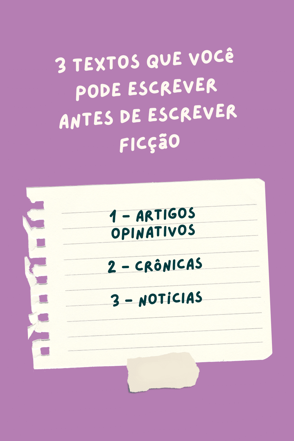 3 textos que você pode escrever antes de escrever ficção - Sabryna Rosa